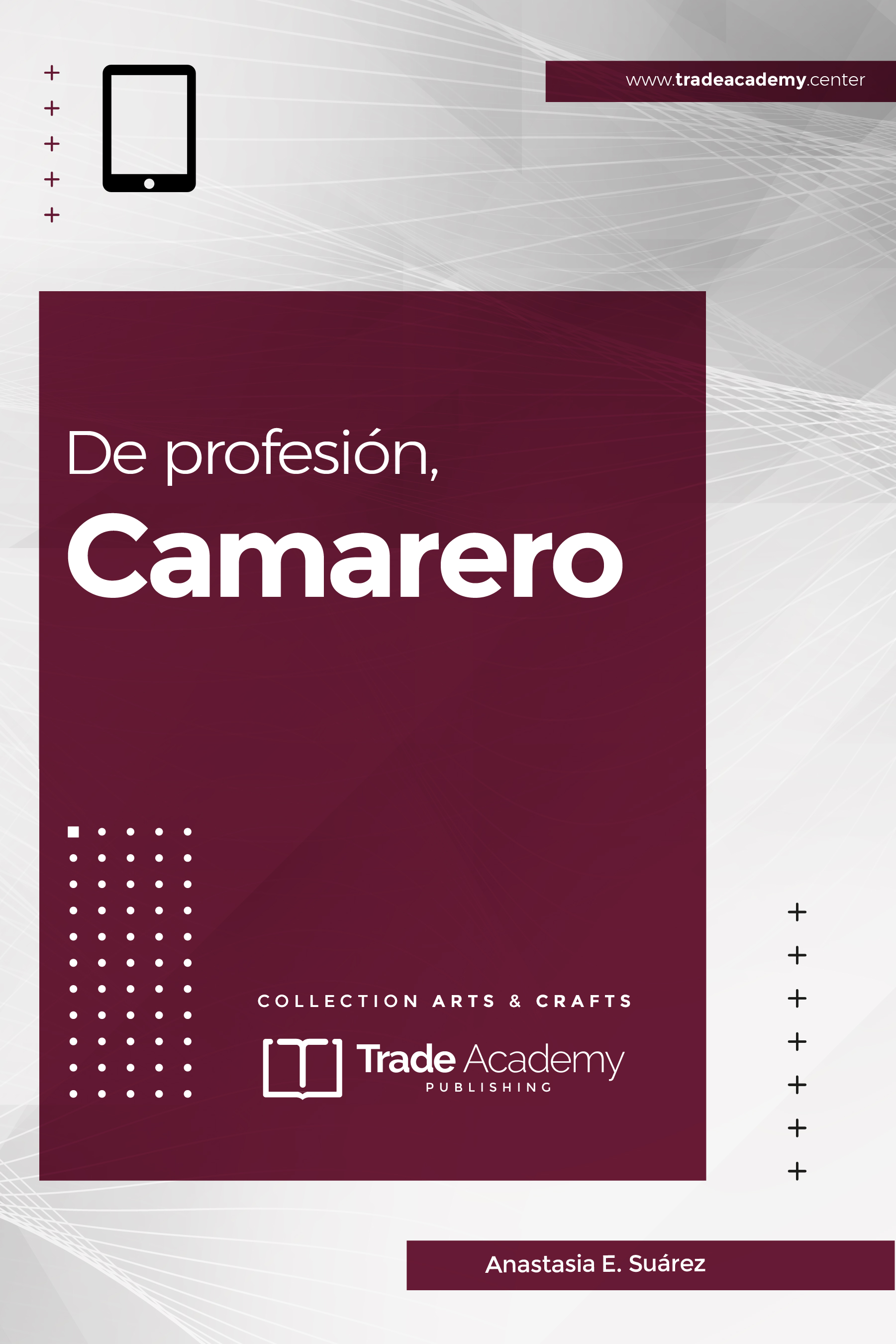 De Profesión Camarero (Ebook - SPANISH)