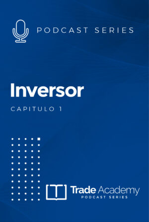 Podcast Series: El Inversor Profesional (SPANISH)